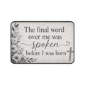The final word over me was spoken before I was born Desk Mat | Christian Scripture Office Mat