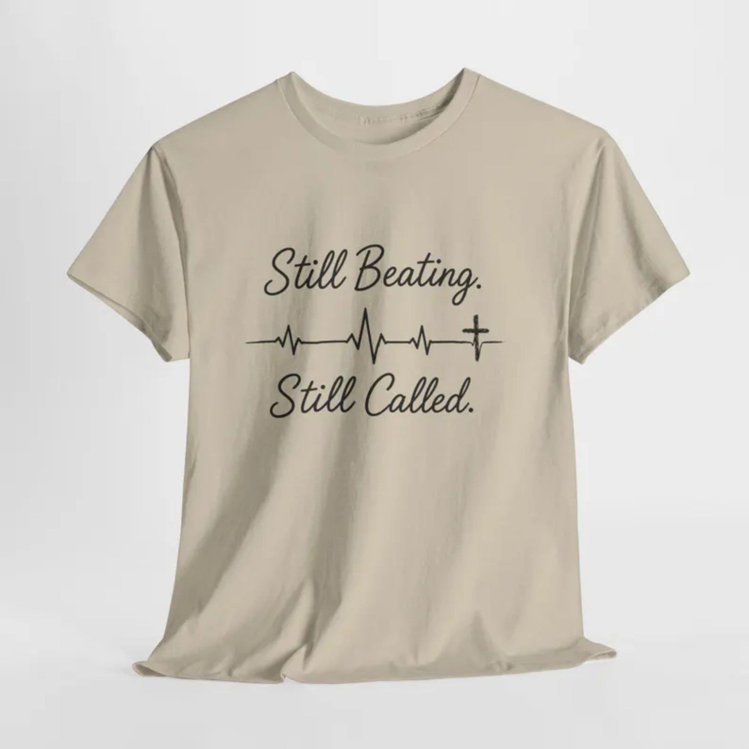 Still Beating Still Called T-Shirt | Christian Heartbeat Cross Design