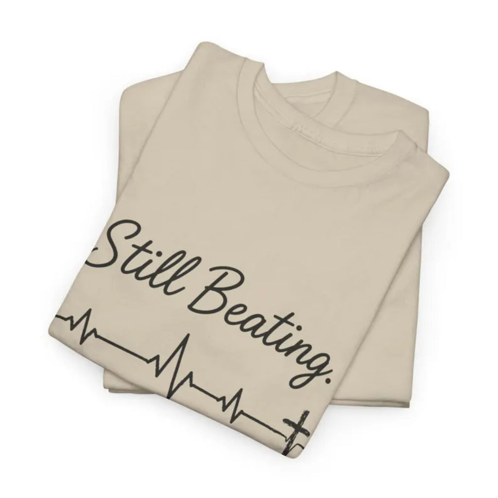 Still Beating Still Called T-Shirt | Christian Heartbeat Cross Design