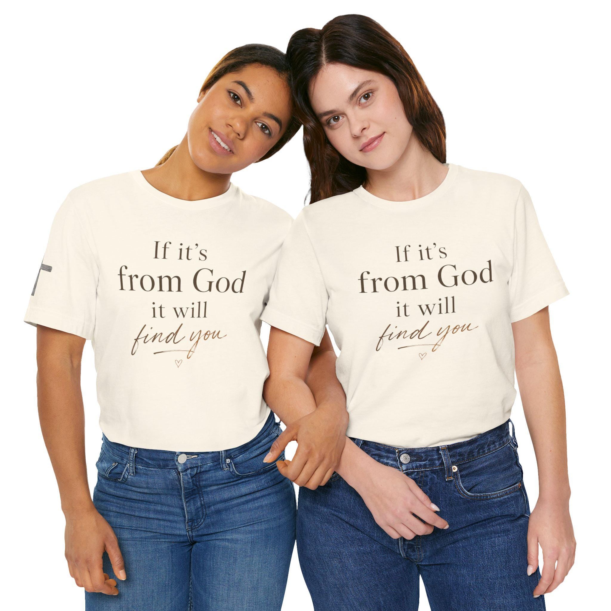 If It's From God It Will Find You Tee | Christian Faith Scripture Shirt