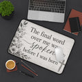 The final word over me was spoken before I was born Desk Mat | Christian Scripture Office Mat