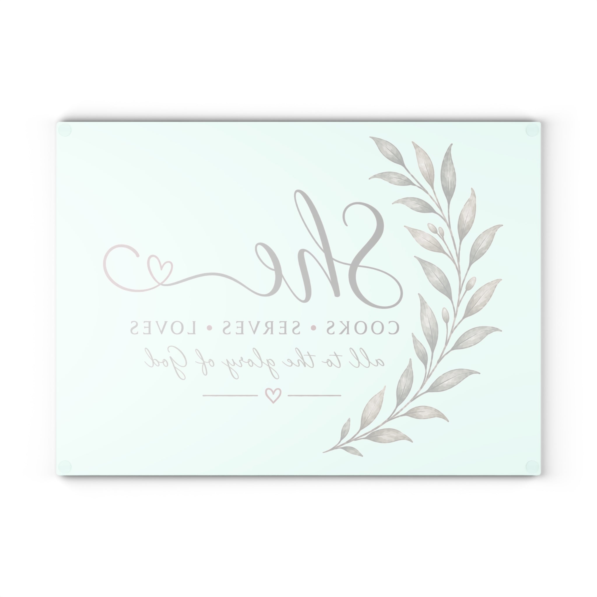 She Cooks Serves Loves glass cutting board | Faith Kitchen Decor