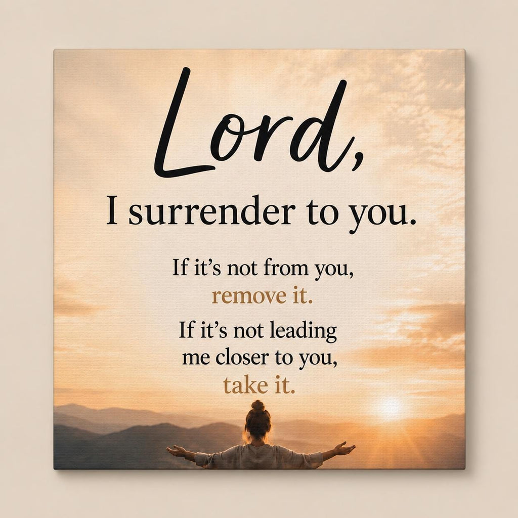 Lord I Surrender to You Prayer Canvas Matte Stretched